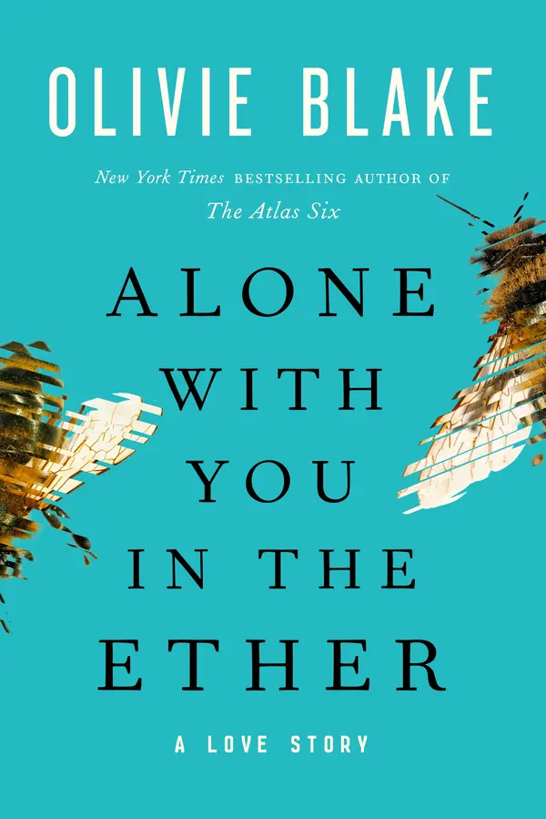 Alone with You in the Ether by Olivie Blake cover