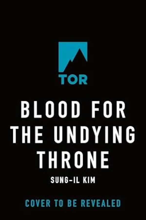 Blood for the Undying Throne (The Bleeding Empire, 2) by Kim Il Sung cover