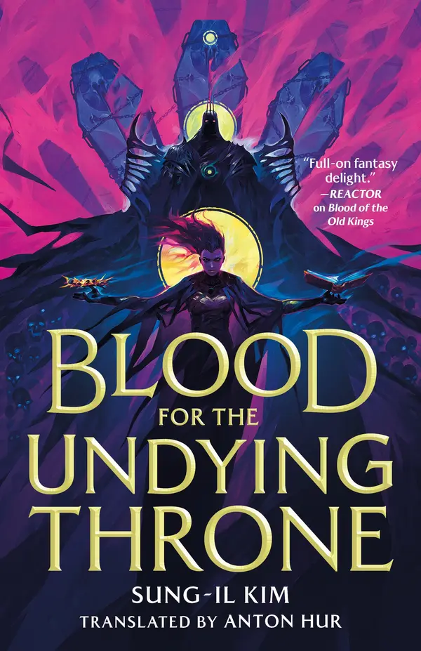 Blood for the Undying Throne by Sung-il Kim, Anton Hur cover