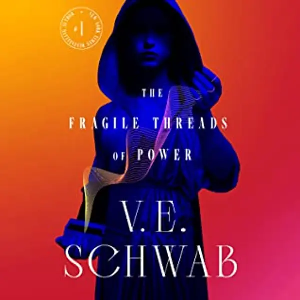 The Fragile Threads of Power (Threads of Power, #1) by Victoria "V.E." Schwab cover