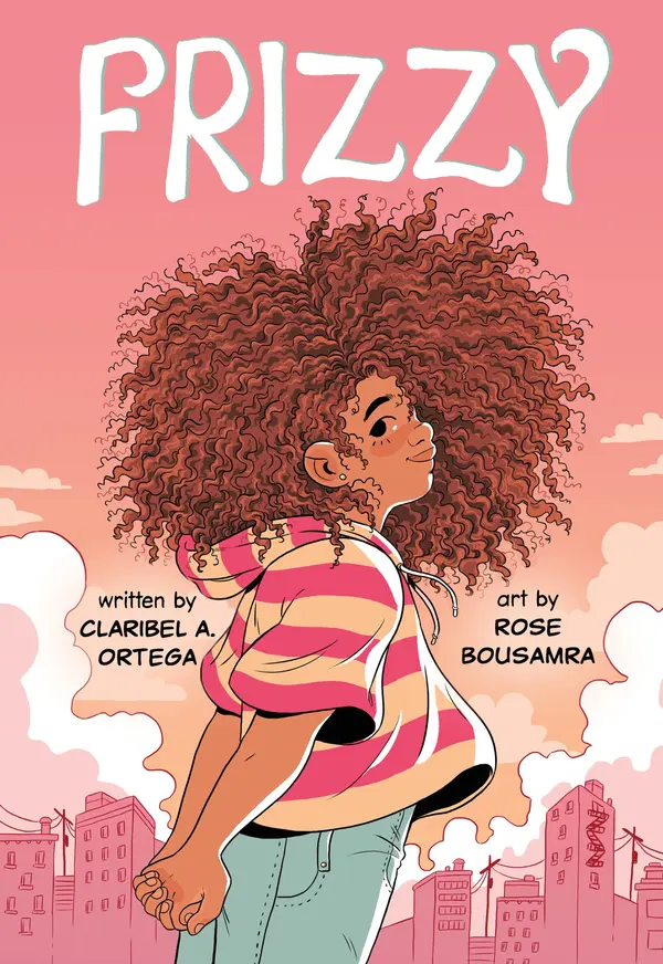 Frizzy by Claribel A. Ortega, Rose Bousamra cover