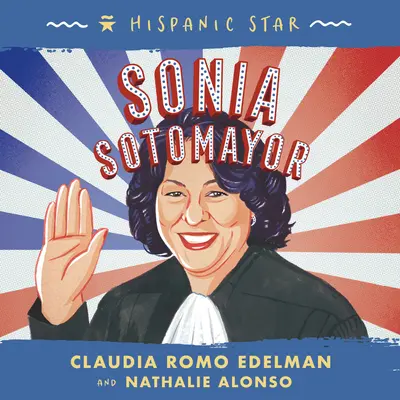 Hispanic Star: Sonia Sotomayor book cover