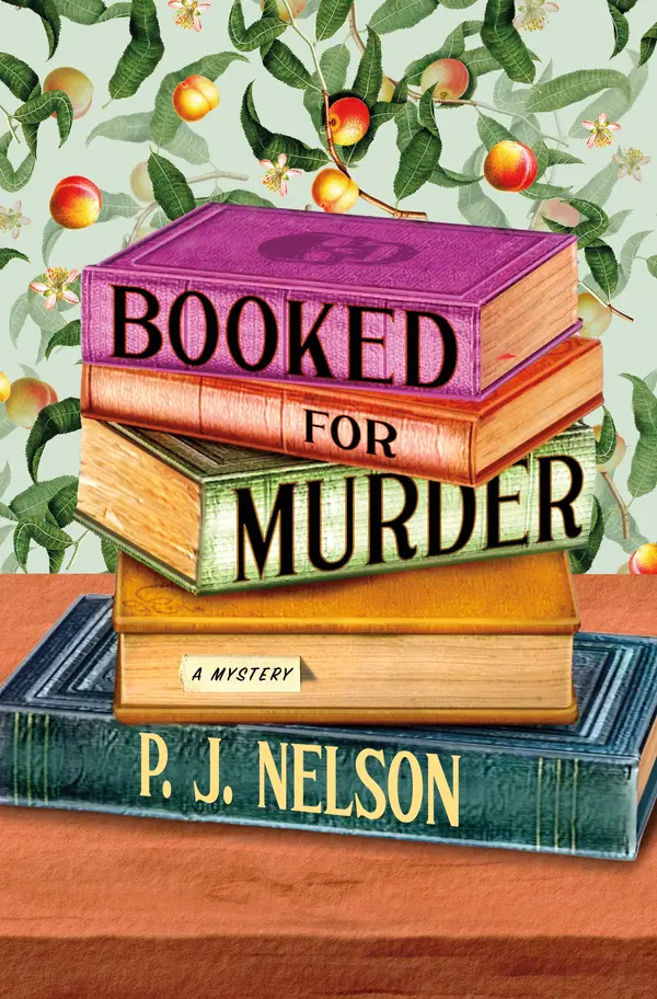 Booked for Murder by P. J. Nelson cover