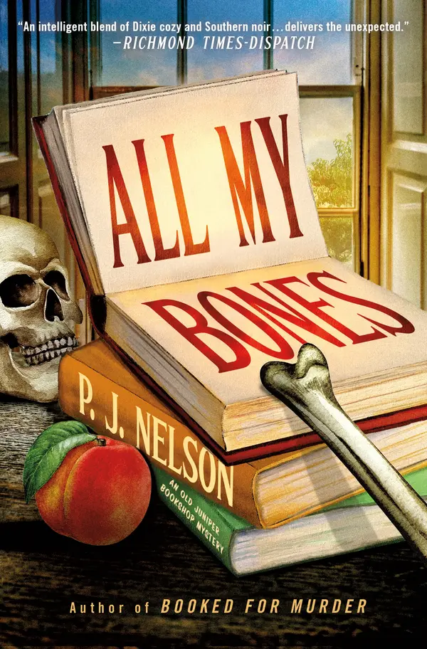All My Bones by P. J. Nelson cover