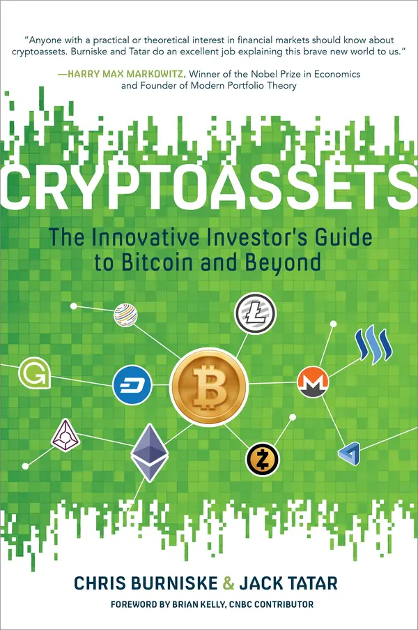 Cryptoassets: The Innovative Investor's Guide to Bitcoin and Beyond by Chris Burniske, Jack Tatar cover