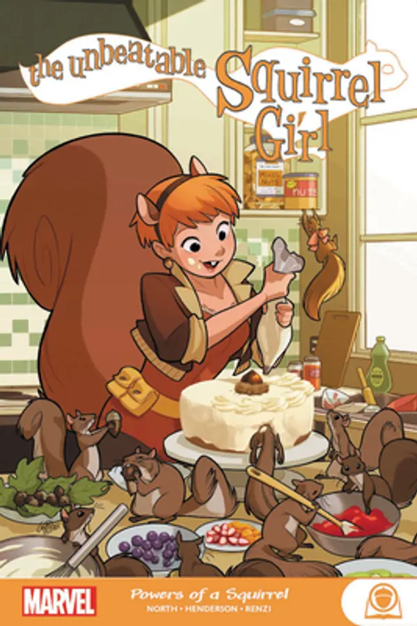 The Unbeatable Squirrel Girl: Powers of a Squirrel by Ryan North cover