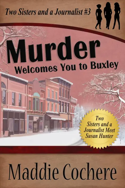 Murder Welcomes You to Buxley book cover
