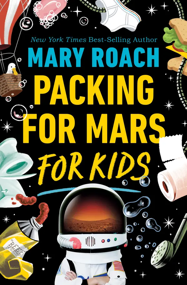 Packing for Mars for Kids by Mary Roach cover