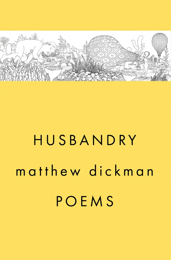 Husbandry by Matthew Dickman cover