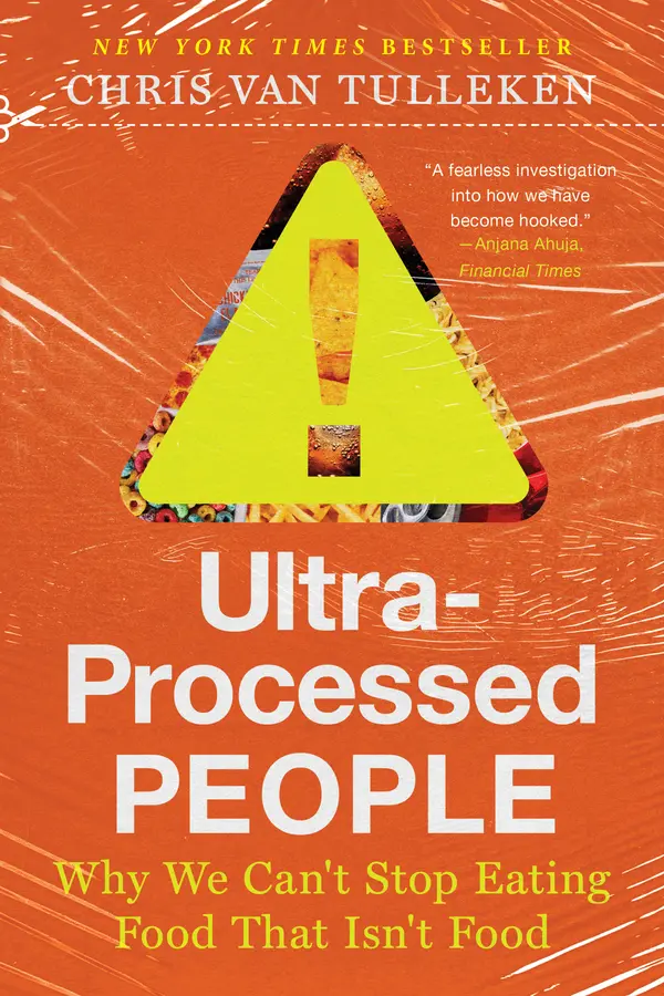 Ultra-Processed People by Chris van Tulleken cover
