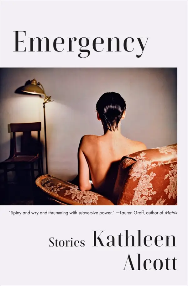 Emergency by Kathleen Alcott cover