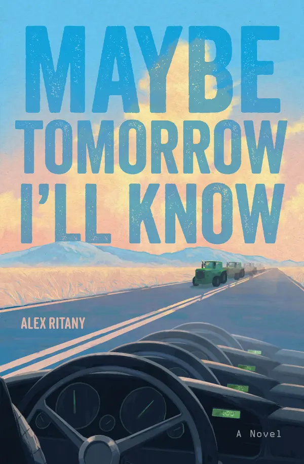 Maybe Tomorrow I'll Know by Alex Ritany cover