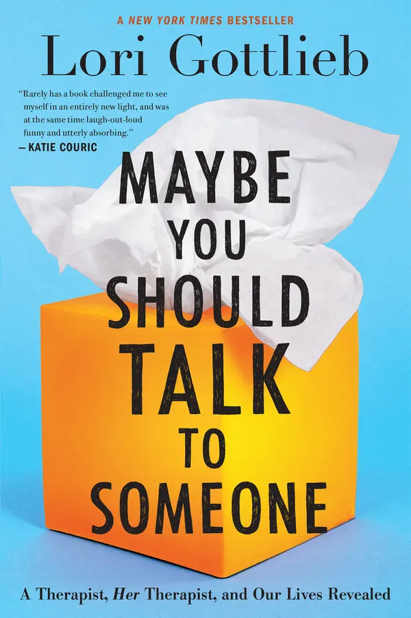 Maybe You Should Talk to Someone by Lori Gottlieb cover