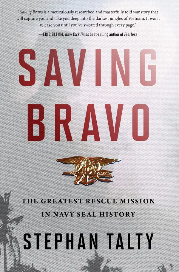 Saving Bravo by Stephan Talty cover
