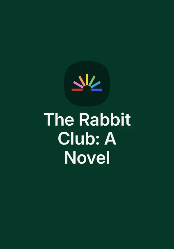 The Rabbit Club: A Novel by Christopher J. Yates cover
