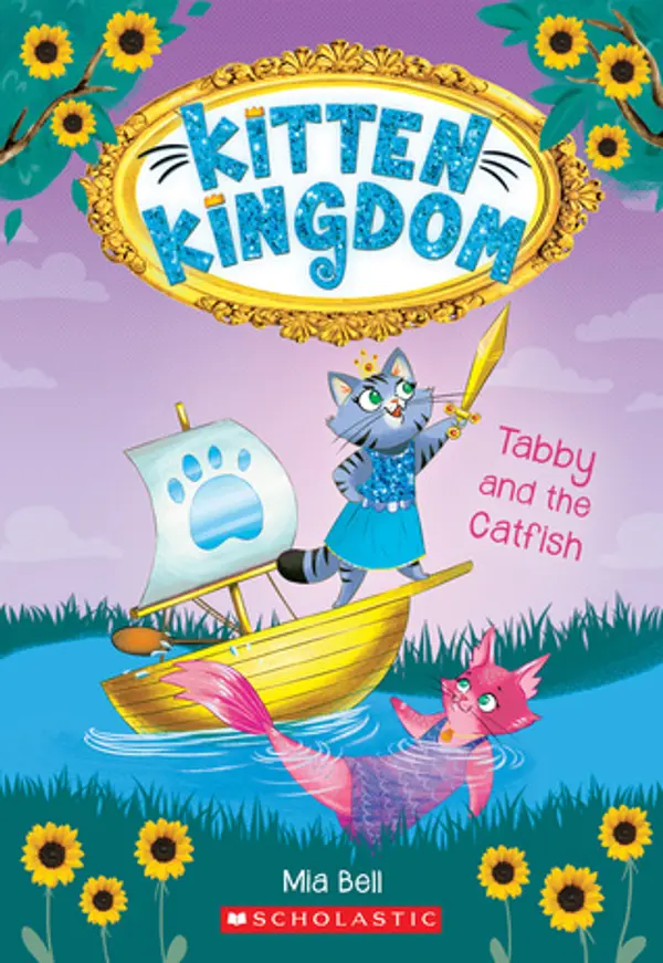 Tabby and the Catfish (Kitten Kingdom #3) (3) by Mia Bell cover
