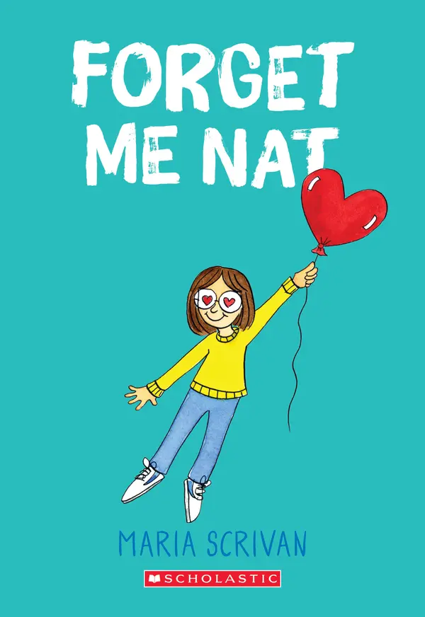 Forget Me Nat: A Graphic Novel (Nat Enough #2) by Maria Scrivan cover