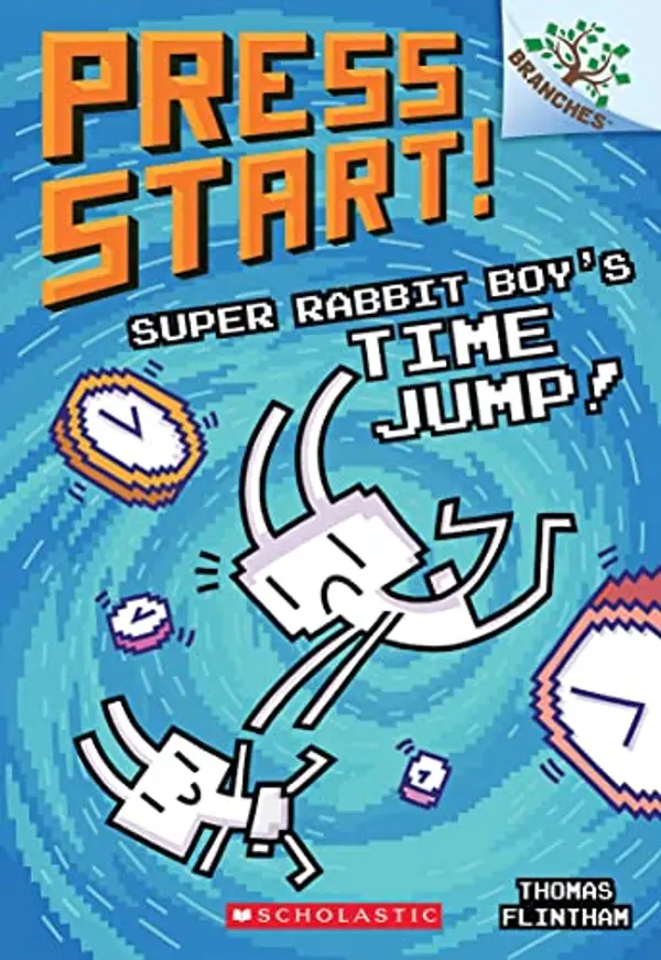 Super Rabbit Boy’s Time Jump!: A Branches Book (Press Start! #9) by Thomas Flintham cover