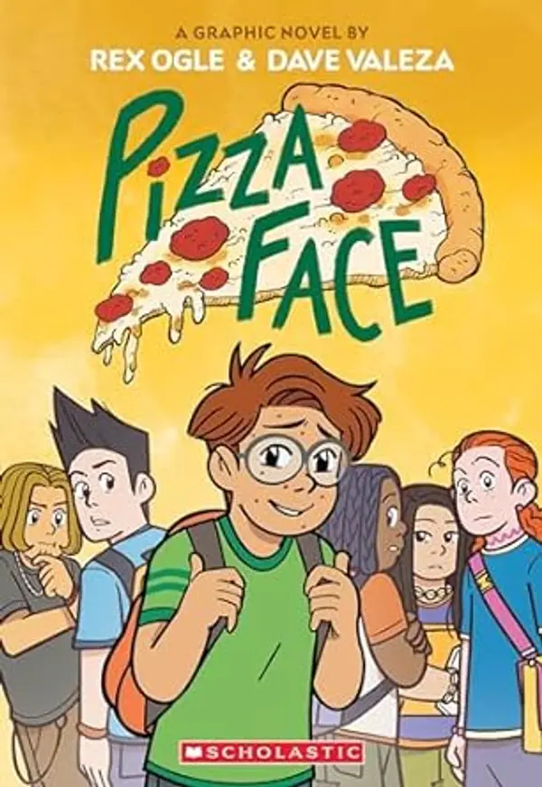 Pizza Face: A Graphic Novel (Four Eyes #2) by Rex Ogle cover