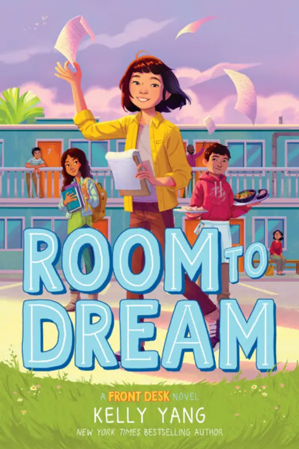 Room to Dream (Front Desk, #3) by Kelly Yang cover