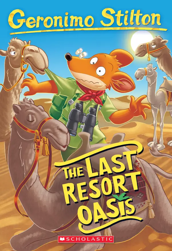 The Last Resort Oasis (Geronimo Stilton #77) (77) by Geronimo Stilton cover