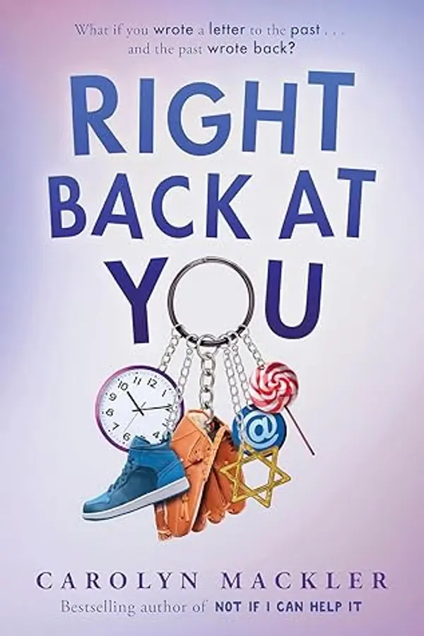Right Back at You by Carolyn Mackler cover