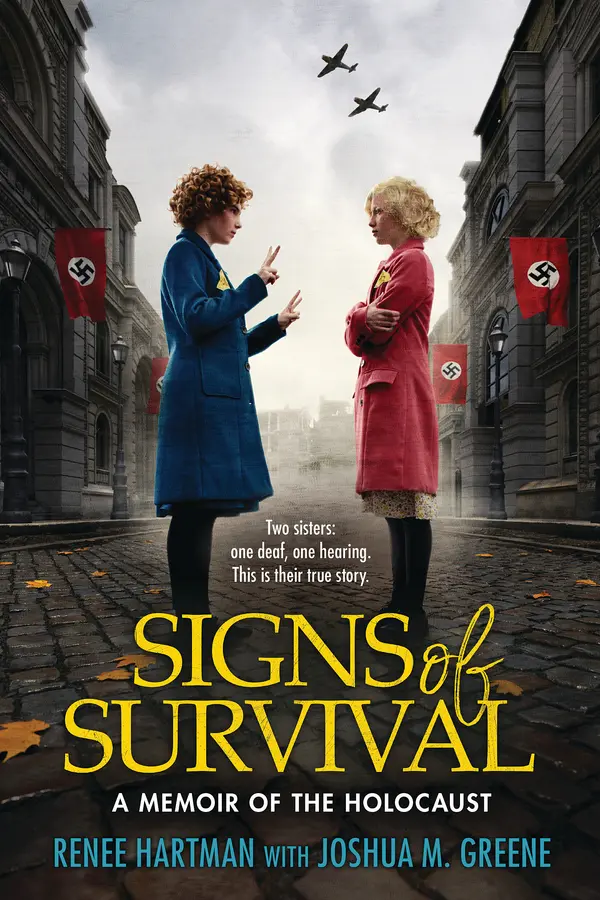 Signs of Survival: A Memoir of the Holocaust by Renee Hartman, Joshua M. Greene cover