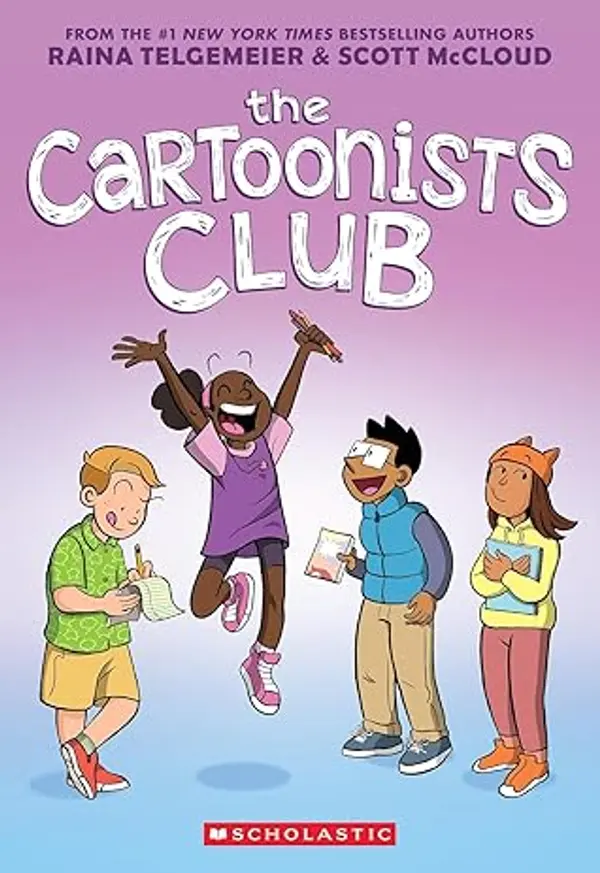 The Cartoonists Club: A Graphic Novel by Raina Telgemeier, Scott McCloud cover