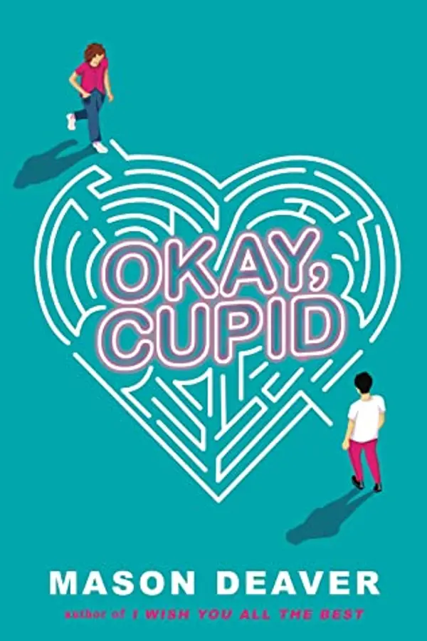 Okay, Cupid by Mason Deaver cover