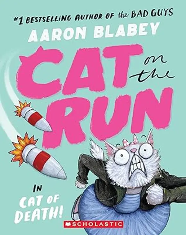 Cat on the Run in Cat of Death! (Cat on the Run, #1) by Aaron Blabey cover
