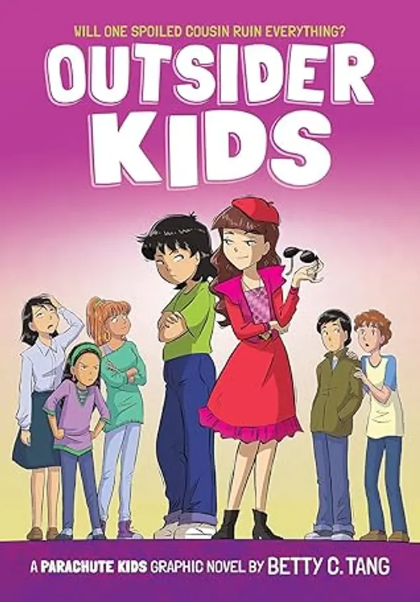 Outsider Kids: A Parachute Kids Graphic Novel (Parachute Kids #2) by Betty C. Tang cover