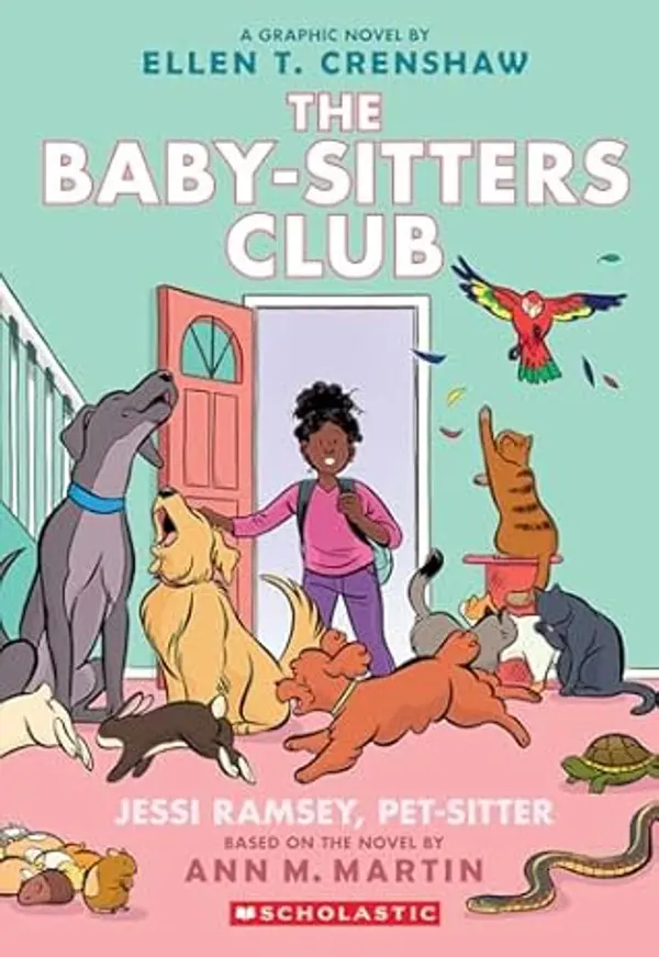 Jessi Ramsey, Pet-sitter: A Graphic Novel (The Baby-Sitters Club Graphic Novels #18) by Ellen T. Crenshaw cover