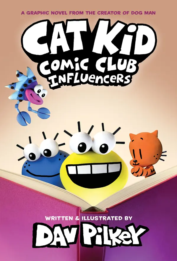 Influencers (Cat Kid Comic Club #5) by Dav Pilkey cover