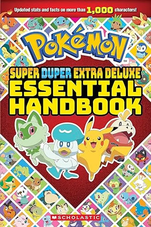 Super Duper Extra Deluxe Essential Handbook (Pokémon) (Pokémon) by Scholastic cover