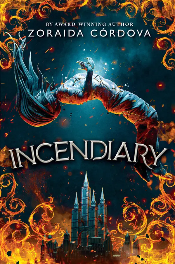 Incendiary by Zoraida Córdova cover