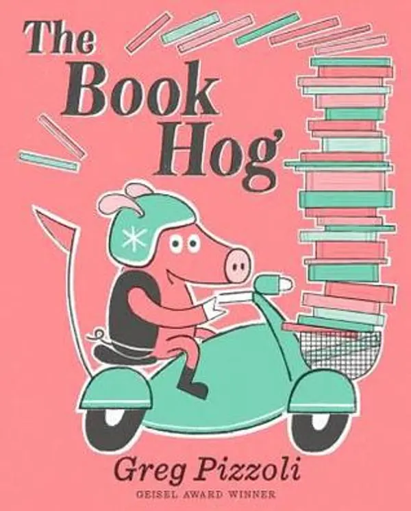 The Book Hog by Greg Pizzoli cover