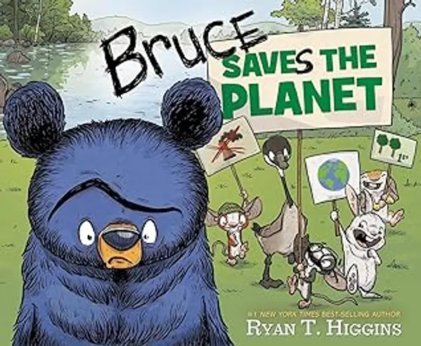 Bruce Saves the Planet: A Disney Planet Possible Book (Mother Bruce Series) by Ryan T. Higgins cover