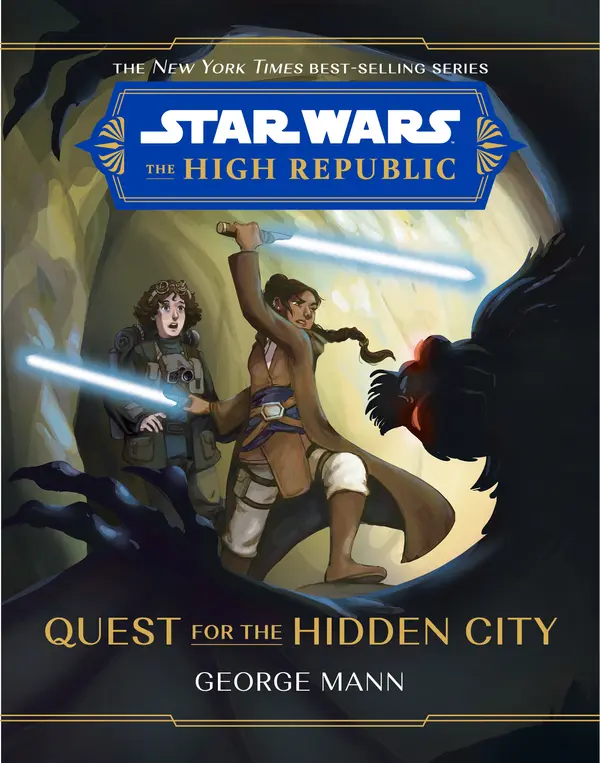 Star Wars: The High Republic: Quest for the Hidden City by George Mann cover