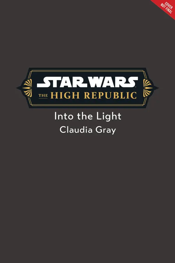 Into the Light (Star Wars: The High Republic) by Claudia Gray cover
