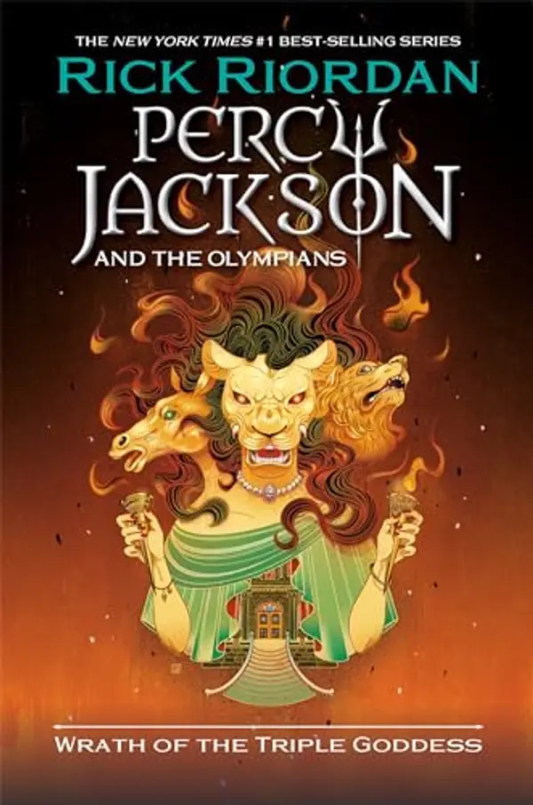Percy Jackson and the Olympians: Wrath of the Triple Goddess: The Senior Year Adventures, Book 2 by Rick Riordan cover