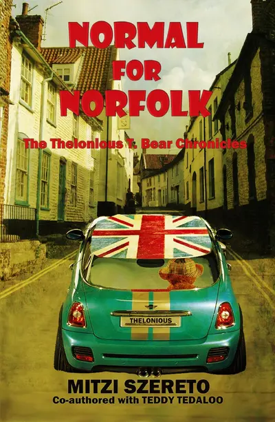 Normal for Norfolk (The Thelonious T. Bear Chronicles) book cover