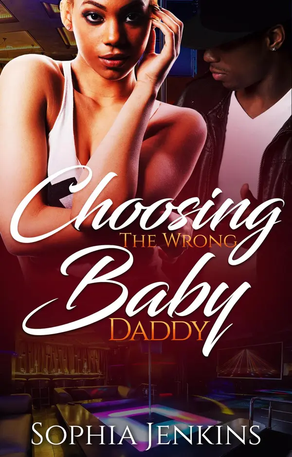 Choosing The Wrong Baby Daddy by Sophia Jenkins cover