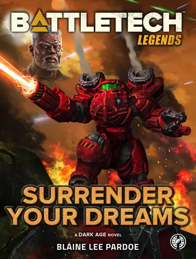 BattleTech Legends: Surrender Your Dreams book cover