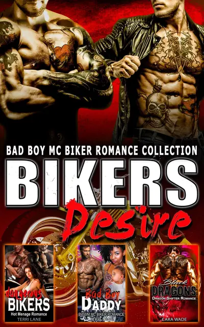 Bikers Desire : Bad Boy MC Biker Romance Collection book cover