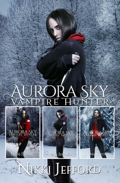 Aurora Sky: Vampire Hunter Box Set 2: Books 4-6 book cover