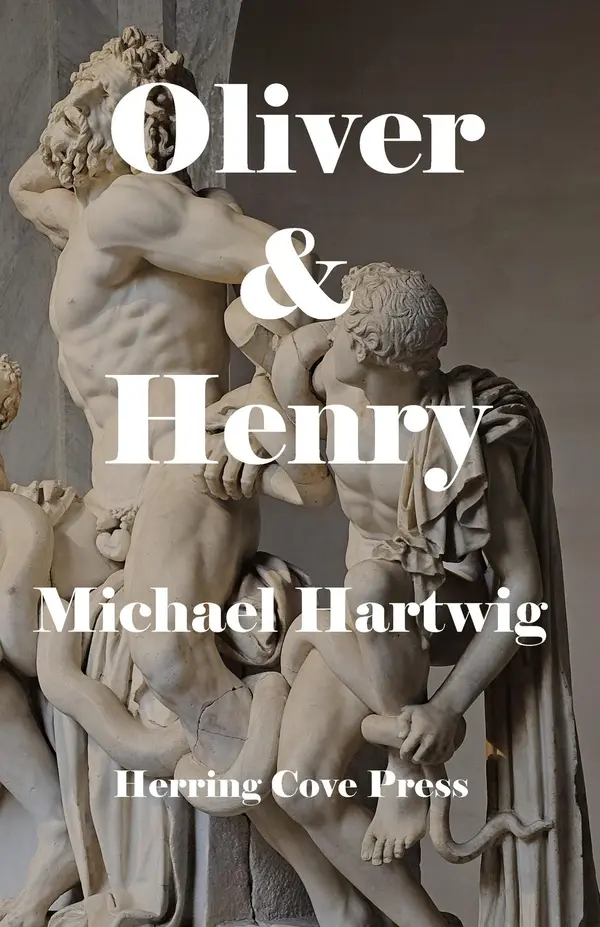 Oliver and Henry by Michael Hartwig cover