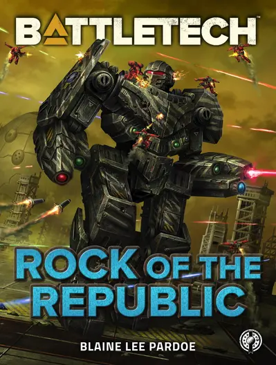 BattleTech: Rock of the Republic book cover