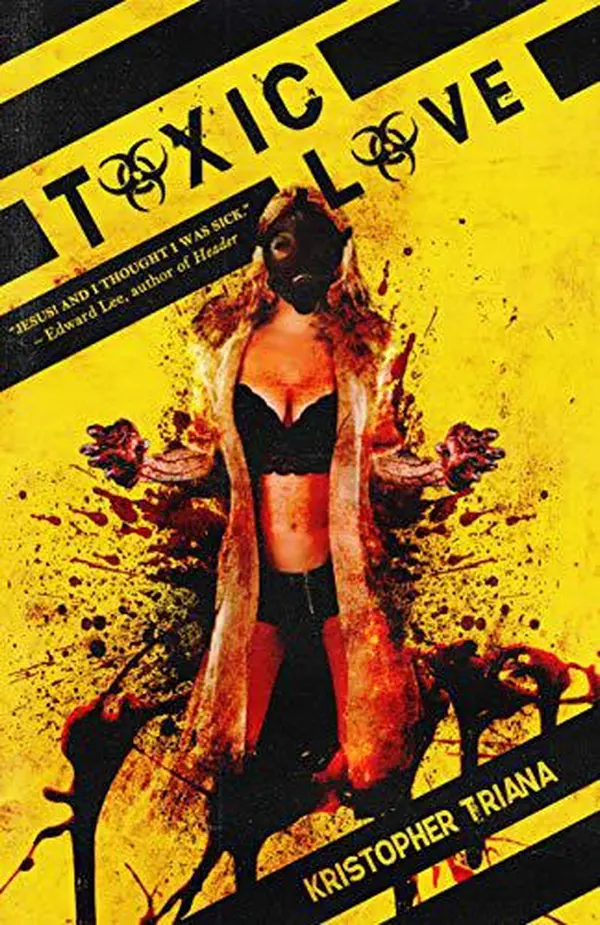 Toxic Love by Kristopher Triana cover