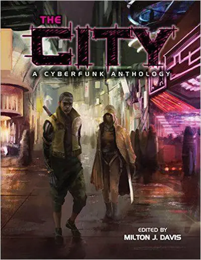 The City: A Cyberfunk Anthology book cover