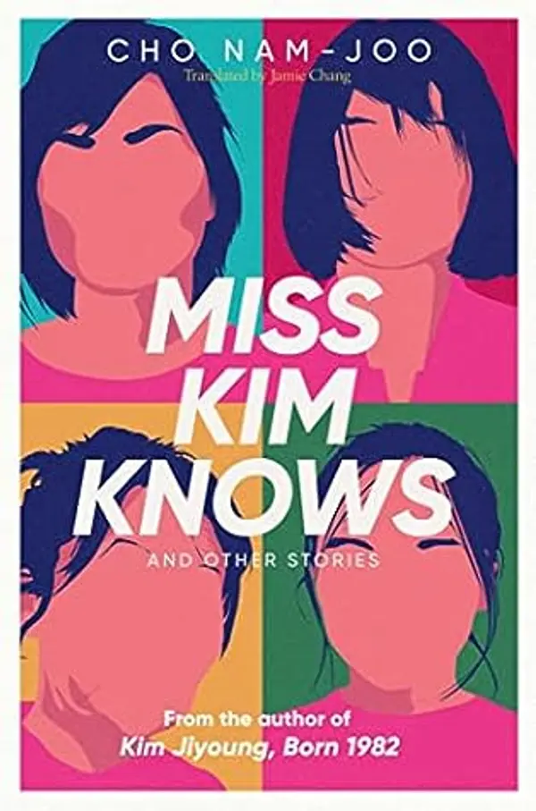 Miss Kim Knows and Other Stories by Cho Nam-joo cover